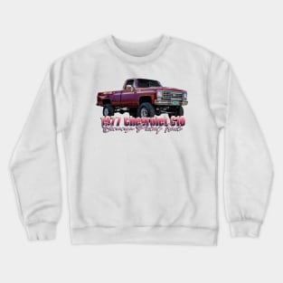 1977 Chevrolet C10 Bonanza Pickup Truck Crewneck Sweatshirt